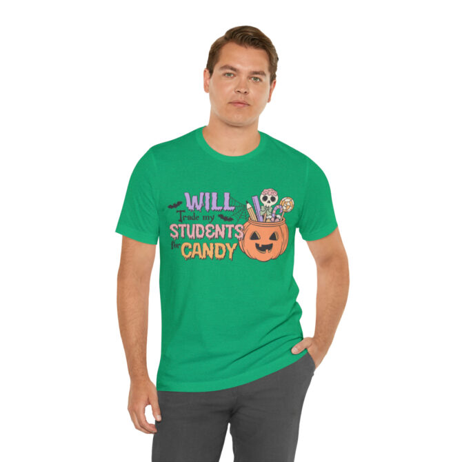 Will Trade My Students for Candy Unisex Jersey Short Sleeve Tee