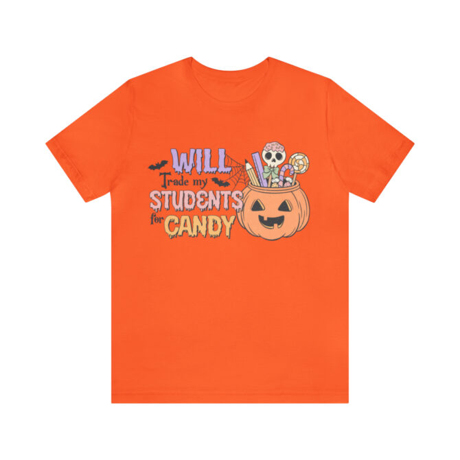 Will Trade My Students for Candy Unisex Jersey Short Sleeve Tee