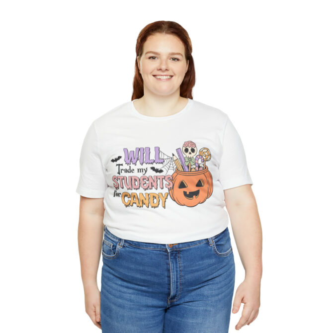 Will Trade My Students for Candy Unisex Jersey Short Sleeve Tee