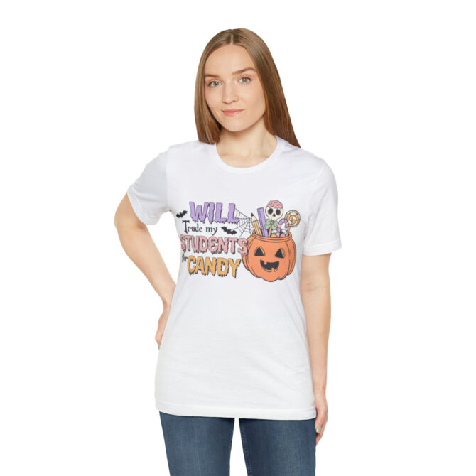 Will Trade My Students for Candy Unisex Jersey Short Sleeve Tee