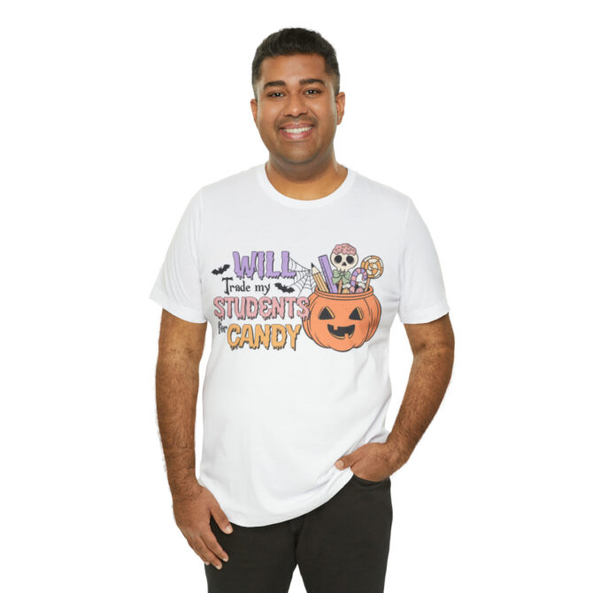 Will Trade My Students for Candy Unisex Jersey Short Sleeve Tee