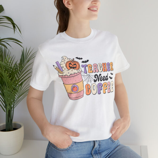 Teacher Need Coffee Unisex Jersey Short Sleeve Tee